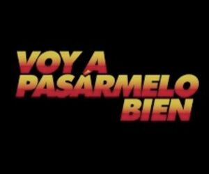 Voy a pasárme